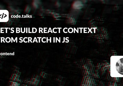 Building React Context From Scratch in JavaScript