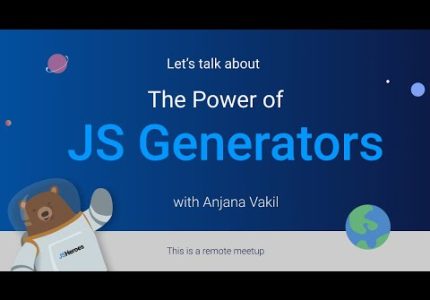 The Power of JavaScript Generators